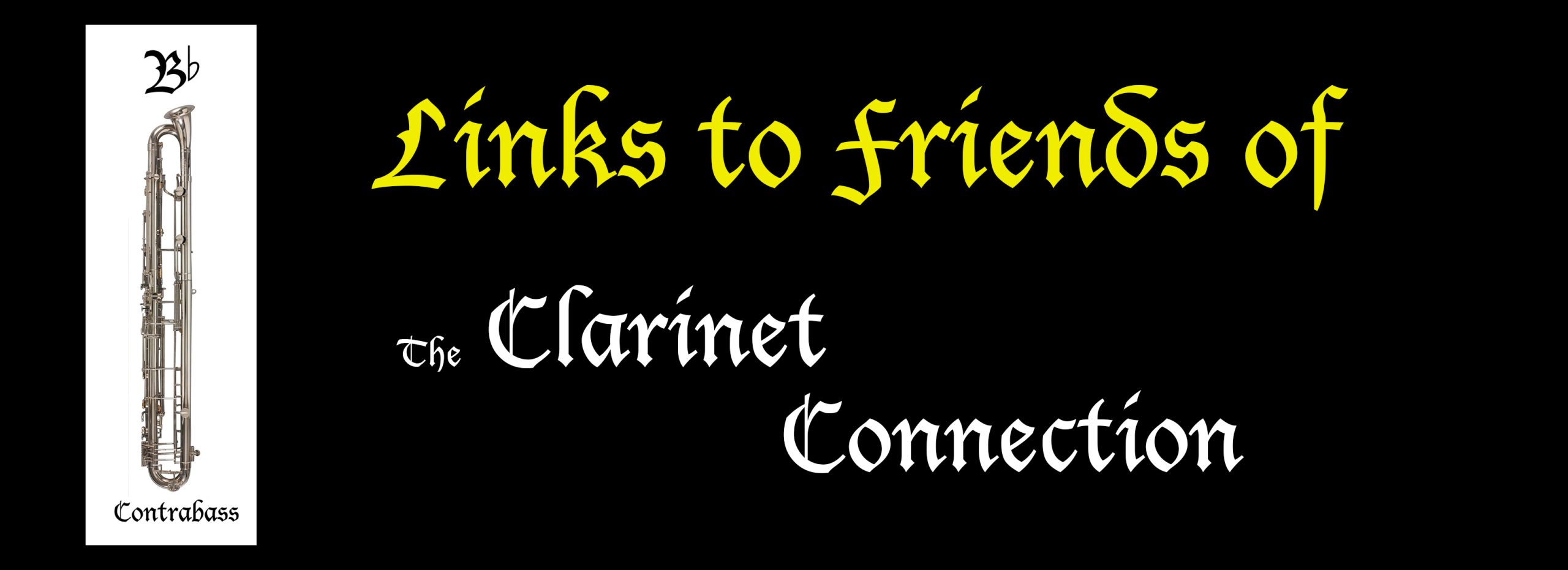 links to friends of the Clarinet Connection